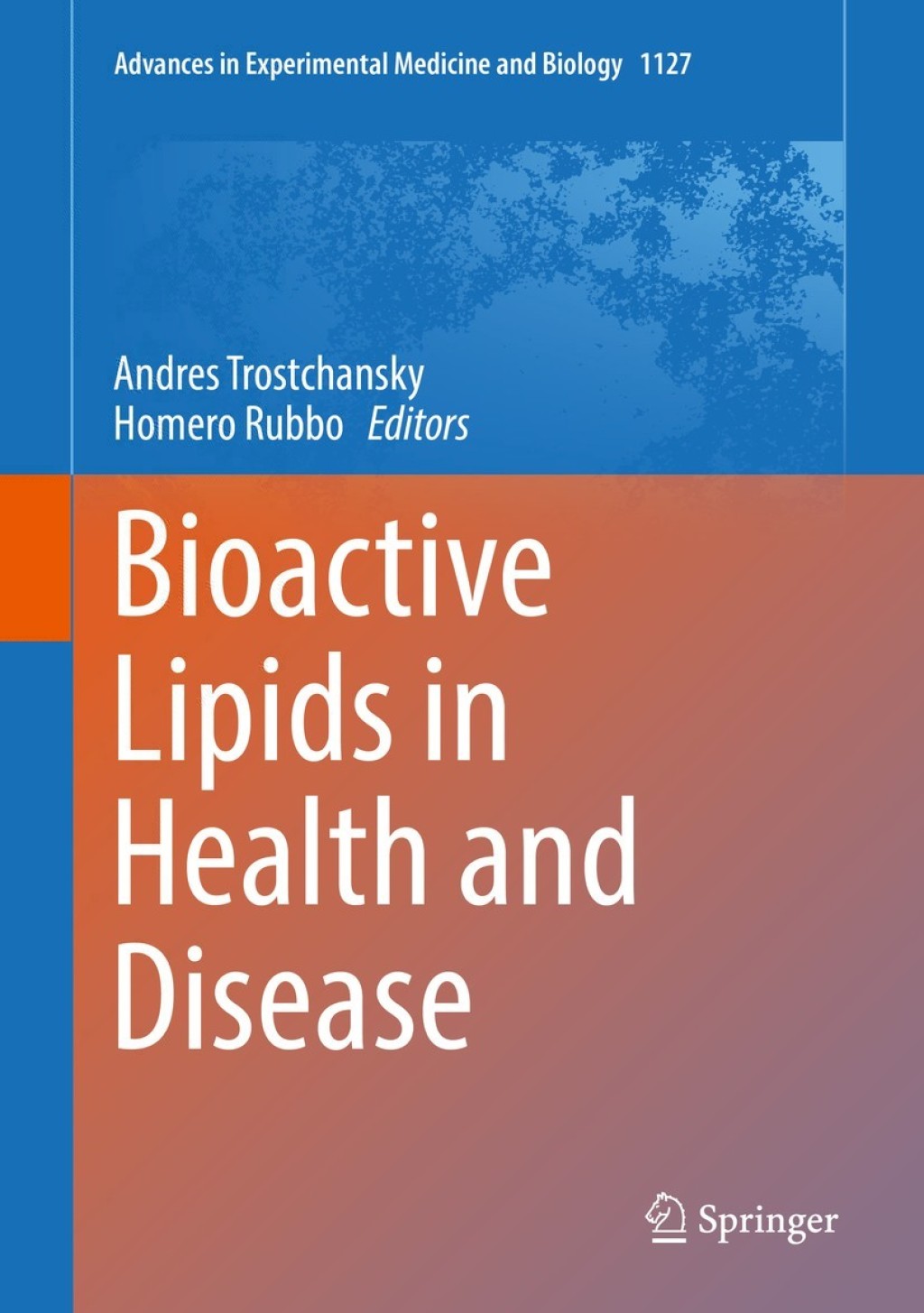 Bioactive Lipids in Health and Disease 