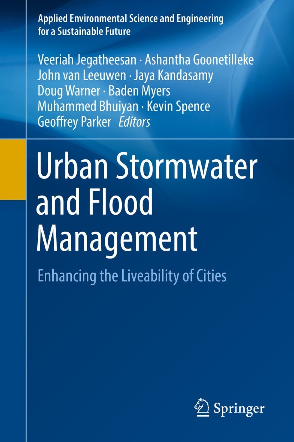 Urban Stormwater and Flood Management Enhancing the Liveability of Cities 