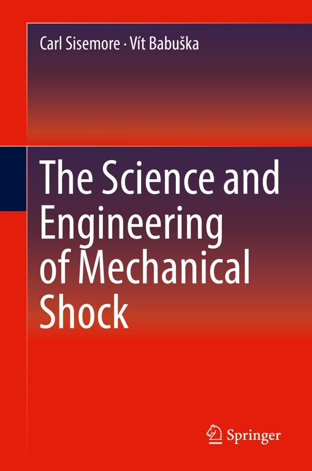 The Science and Engineering of Mechanical Shock 