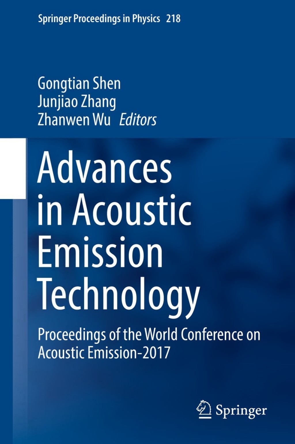 Advances in Acoustic Emission Technology Proceedings of the World Conference on Acoustic Emission-2017 