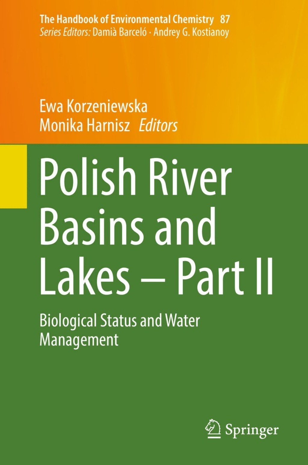Polish River Basins and Lakes Ã¢â‚¬â€œ Part II Biological Status and Water Management 