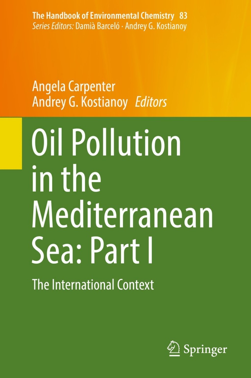 Oil Pollution in the Mediterranean Sea: Part I The International Context 