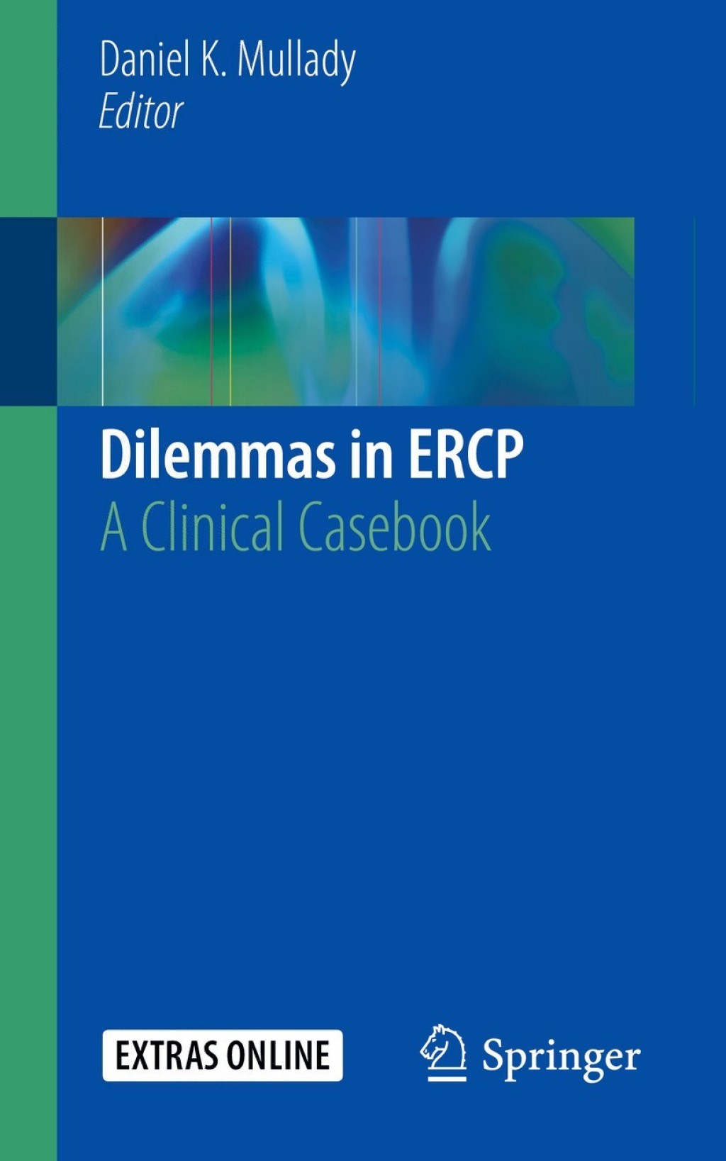 Dilemmas in ERCP A Clinical Casebook 