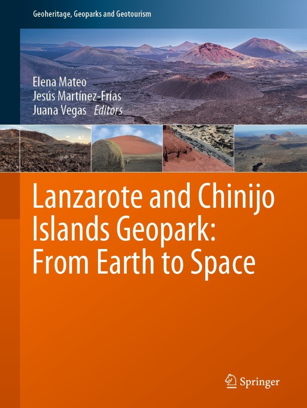 Lanzarote and Chinijo Islands Geopark: From Earth to Space 