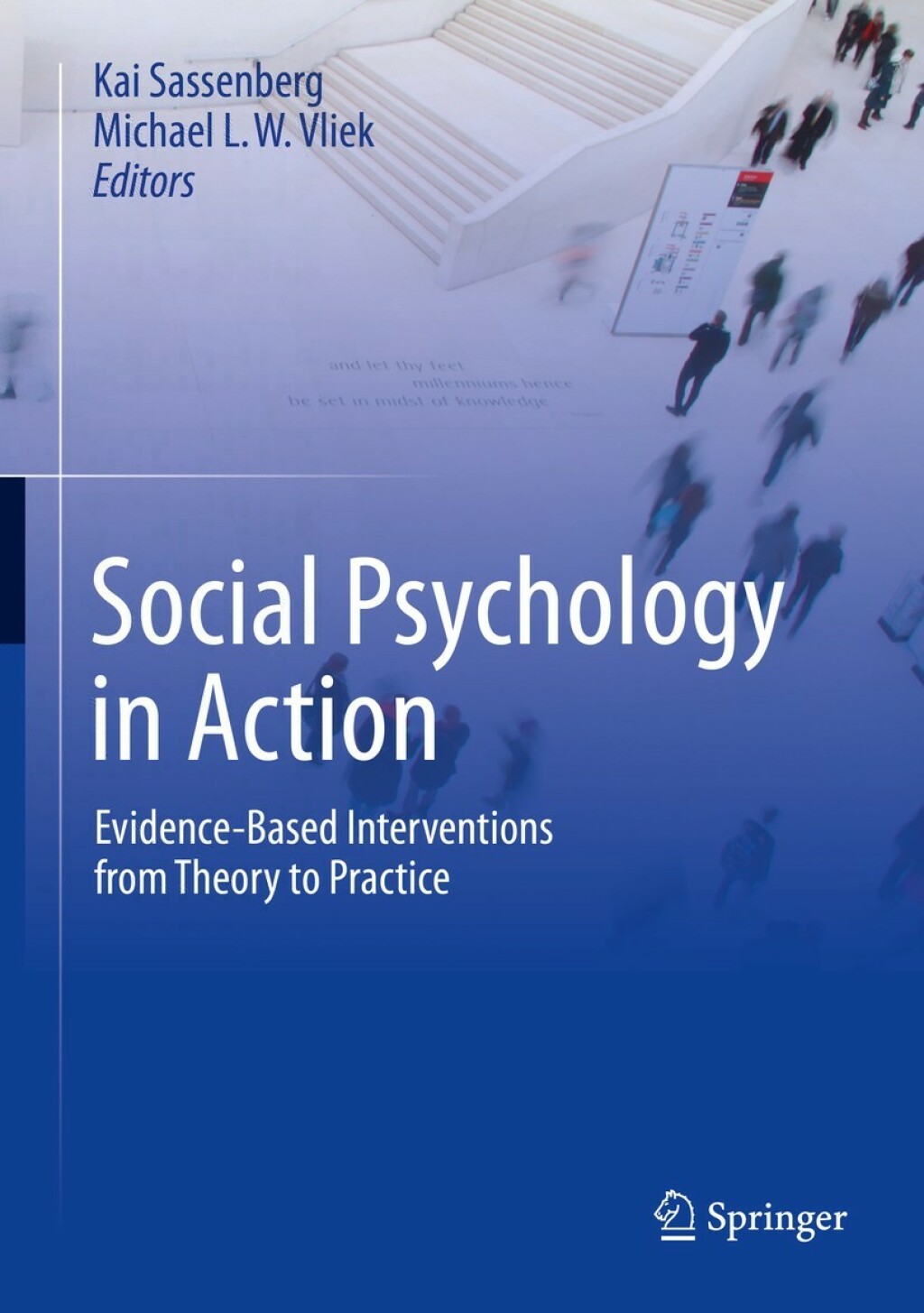 Social Psychology in Action Evidence-Based Interventions from Theory to Practice 