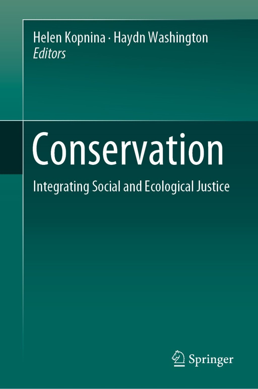 Conservation Integrating Social and Ecological Justice 