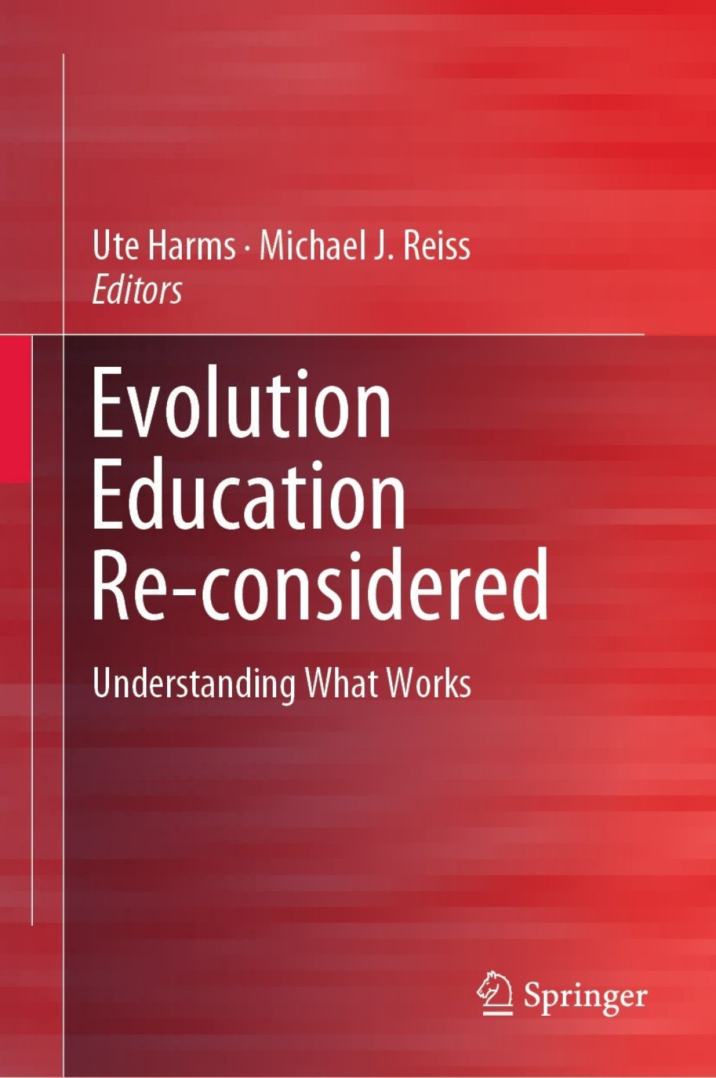 Evolution Education Re-considered Understanding What Works 