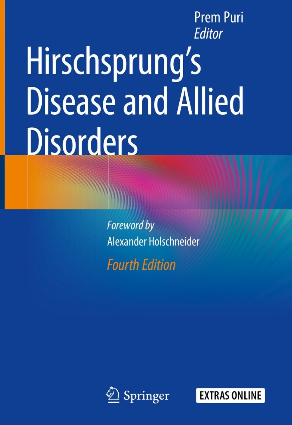 Hirschsprung's Disease and Allied Disorders 4th Edition
