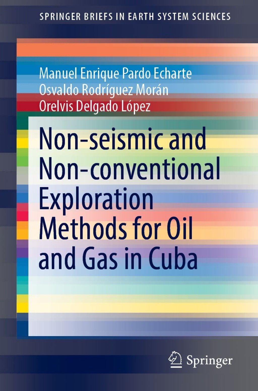 Non-seismic and Non-conventional Exploration Methods for Oil and Gas in Cuba 