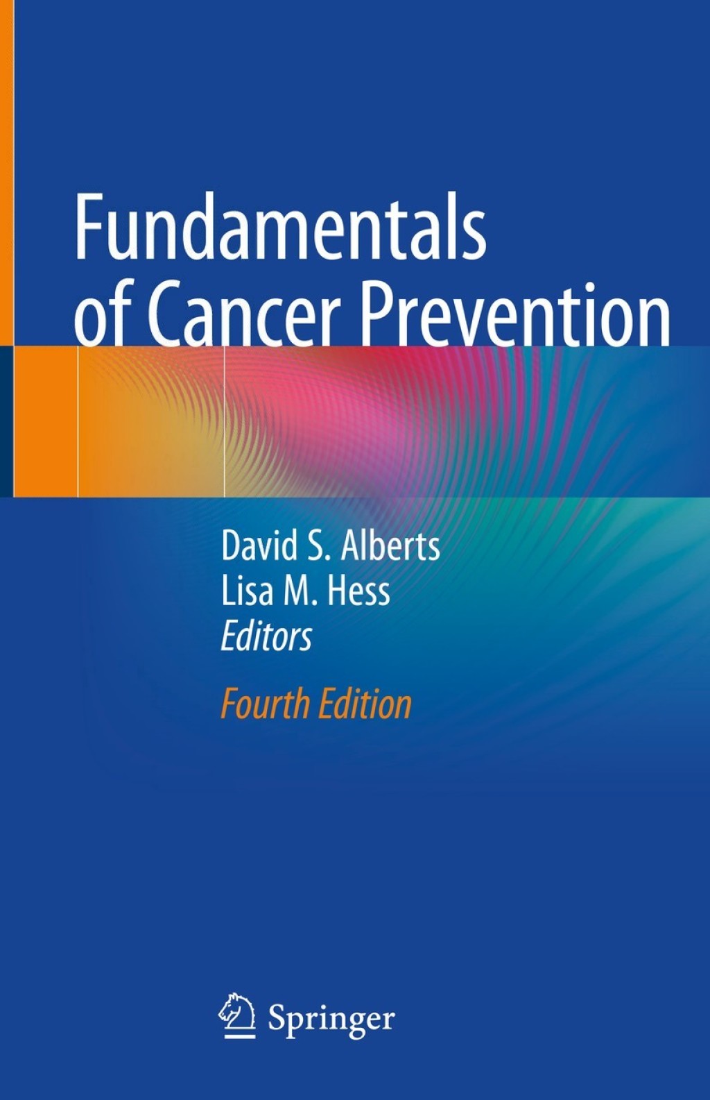 Fundamentals of Cancer Prevention 4th Edition