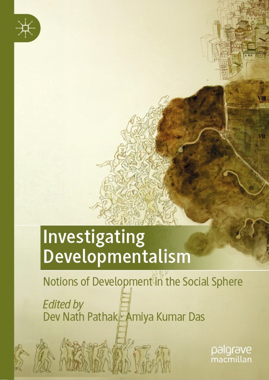 Investigating Developmentalism Notions of Development in the Social Sphere 