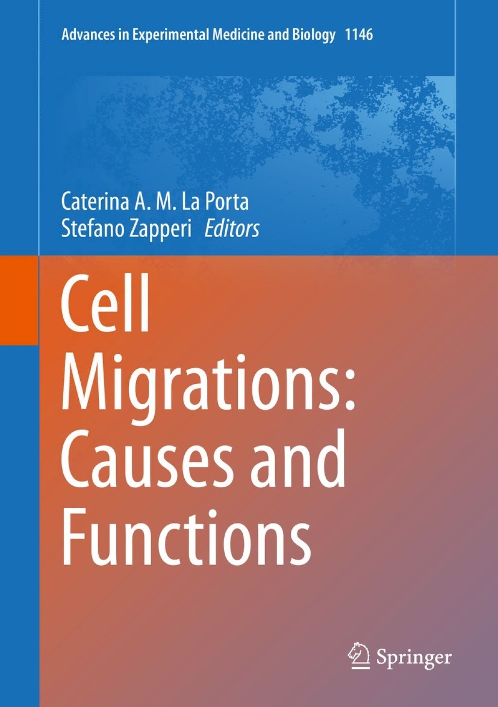 Cell Migrations: Causes and Functions 