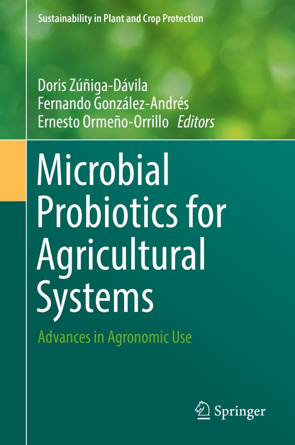 Microbial Probiotics for Agricultural Systems Advances in Agronomic Use 