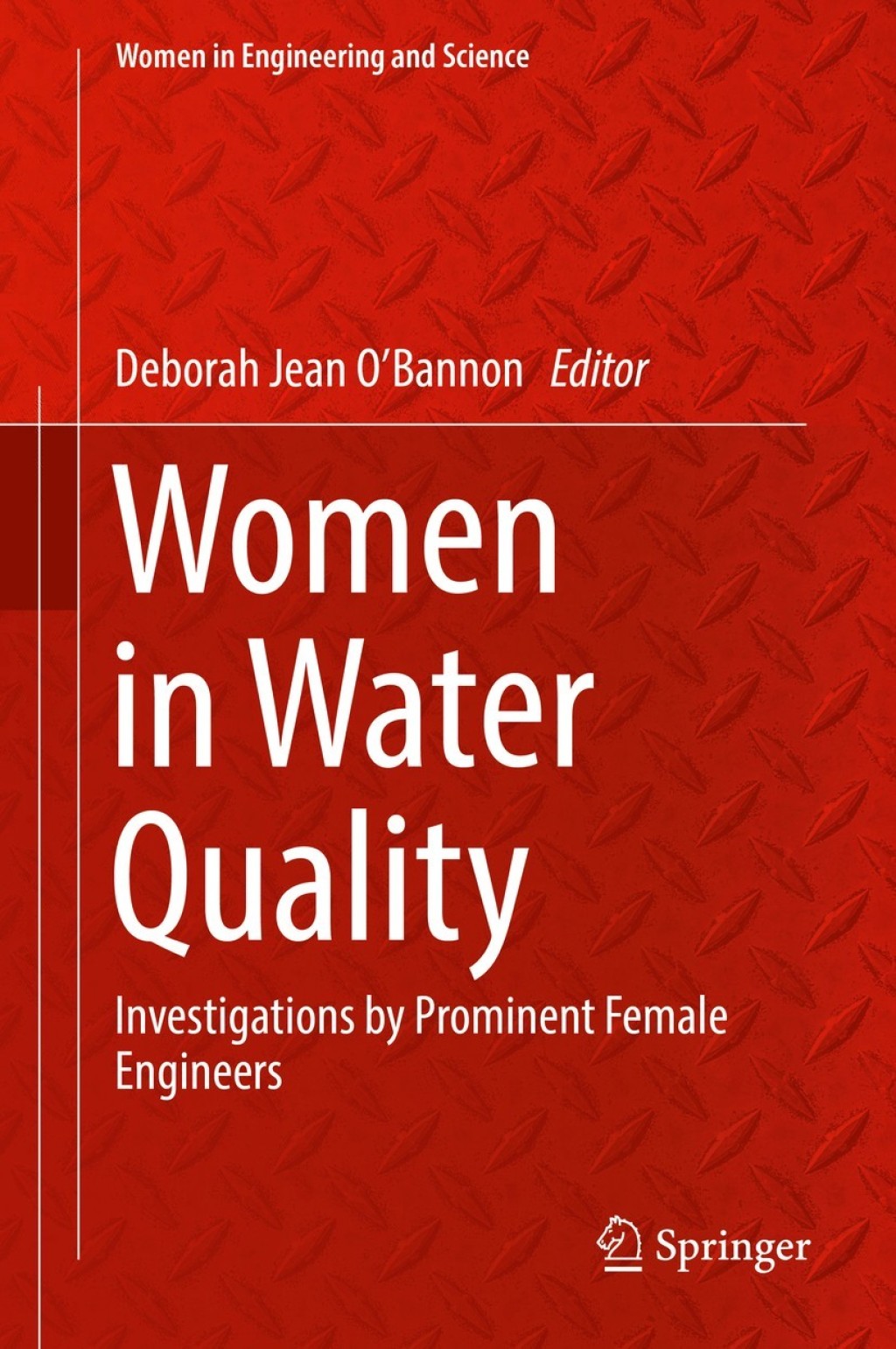 Women in Water Quality Investigations by Prominent Female Engineers 