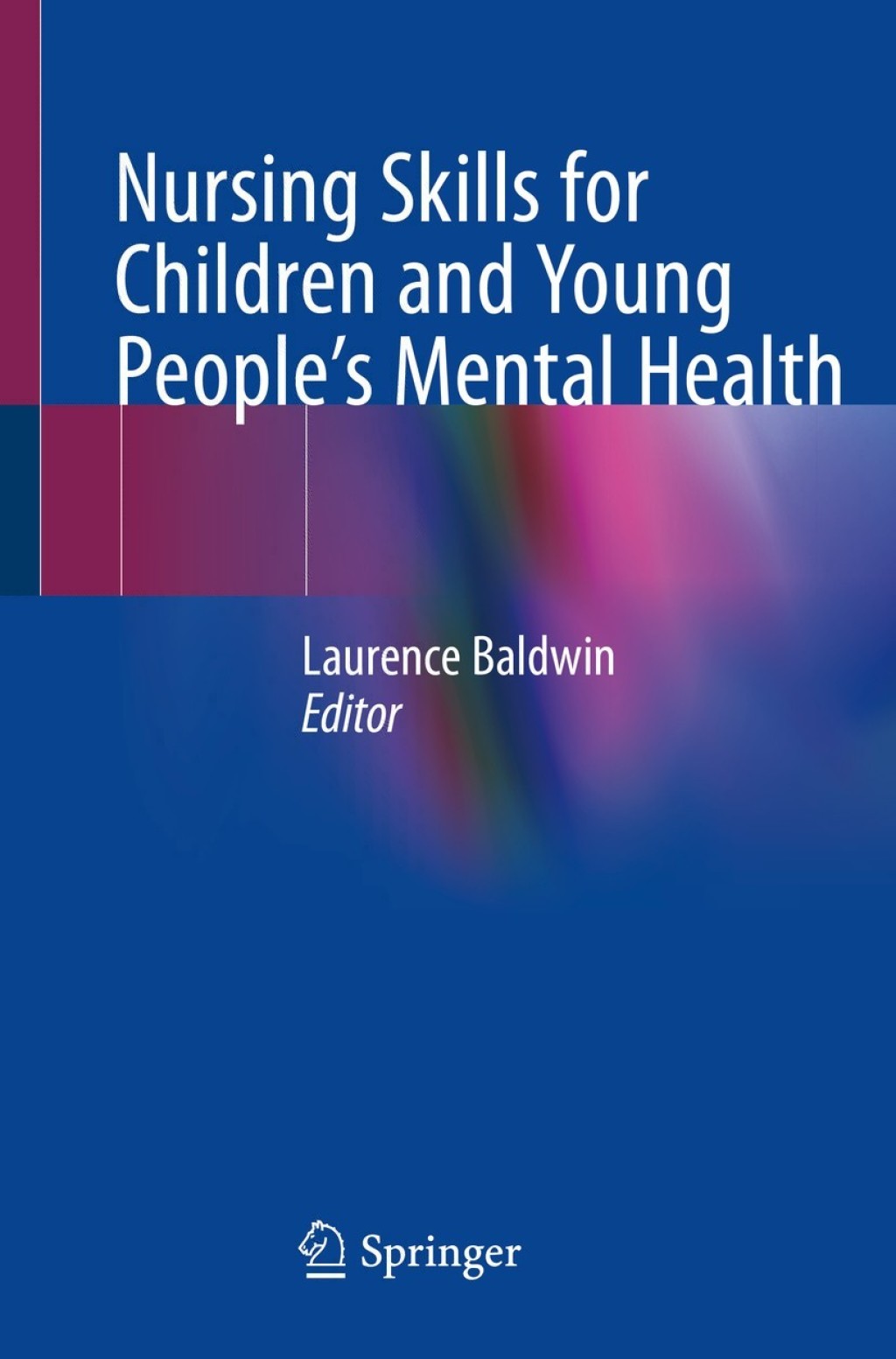 Nursing Skills for Children and Young People's Mental Health 