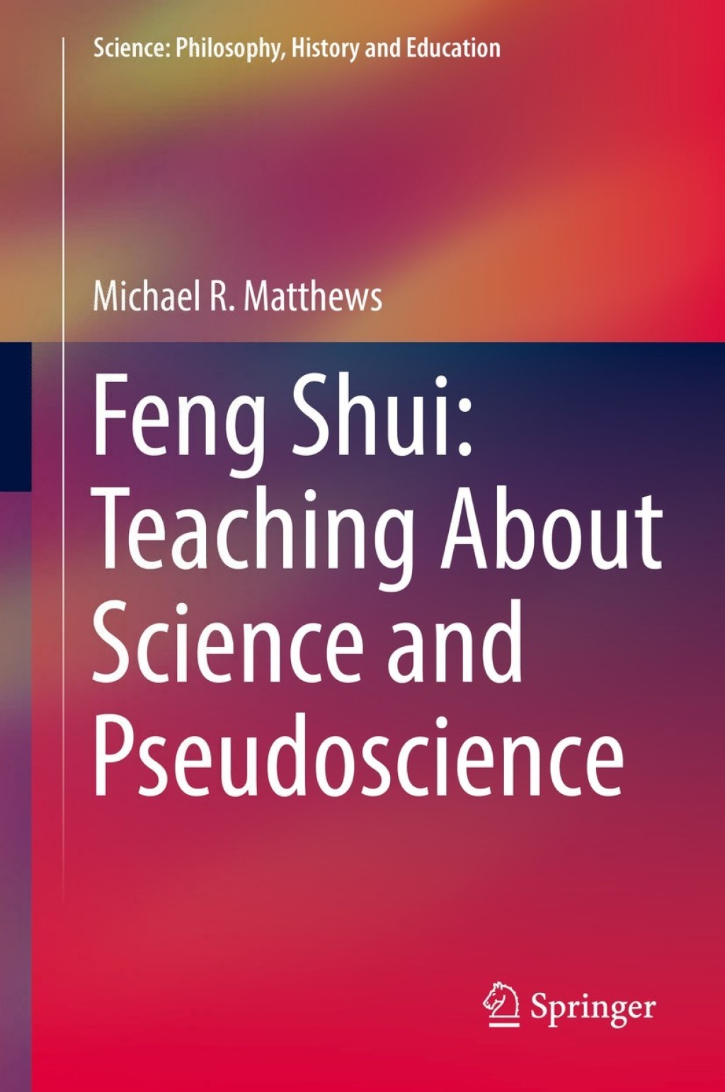 Feng Shui: Teaching About Science and Pseudoscience 