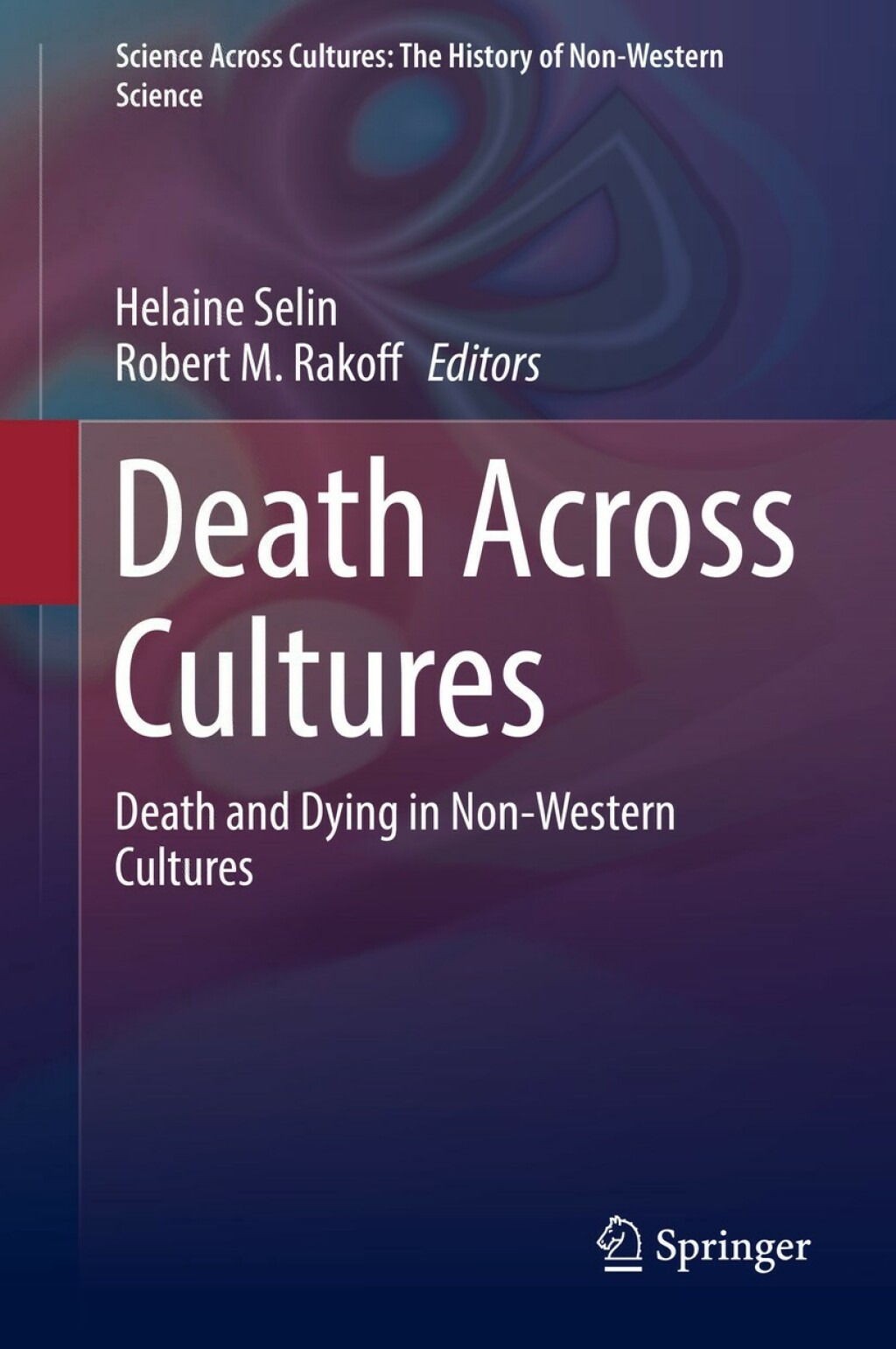 Death Across Cultures Death and Dying in Non-Western Cultures 