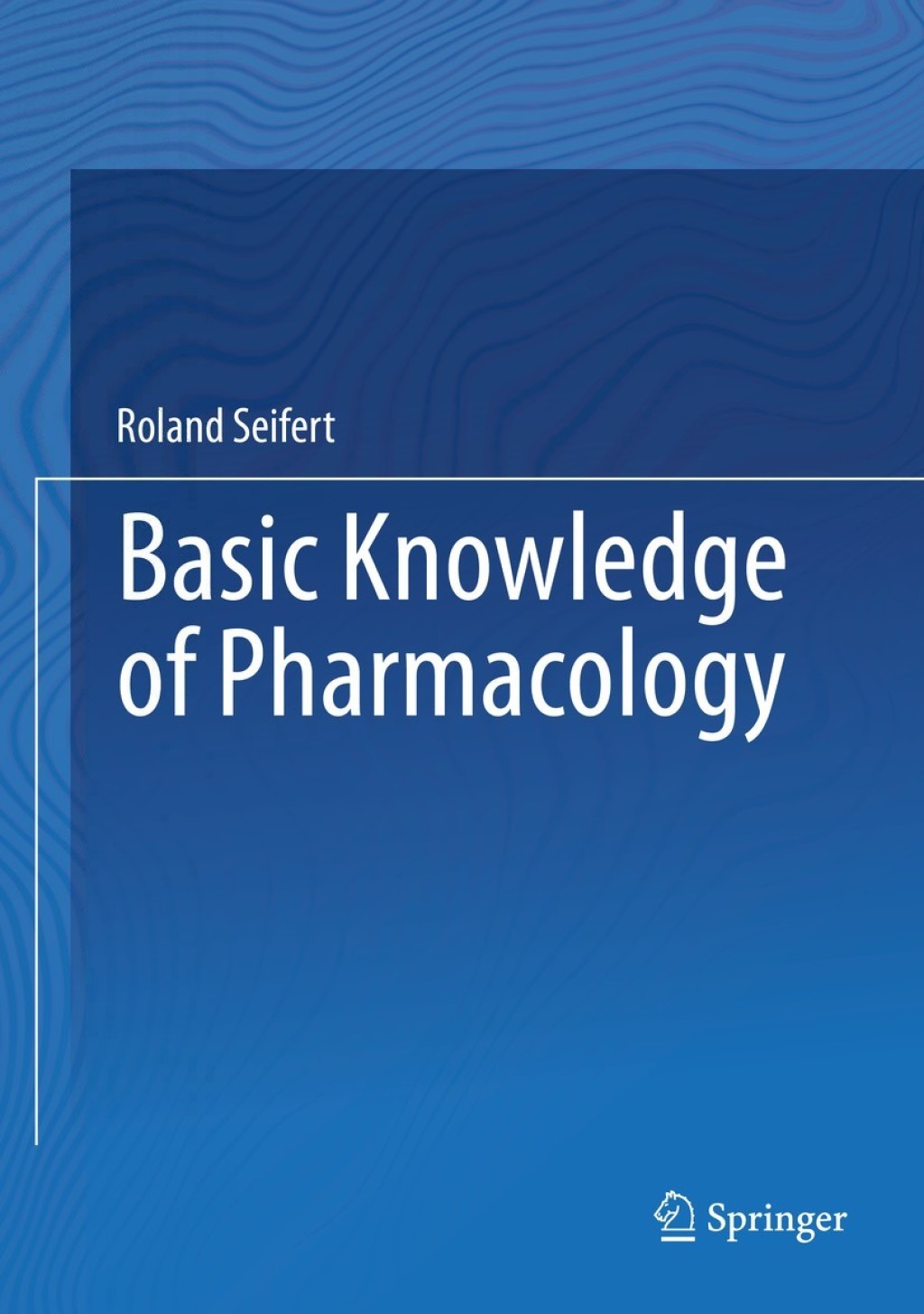 Basic Knowledge of Pharmacology 
