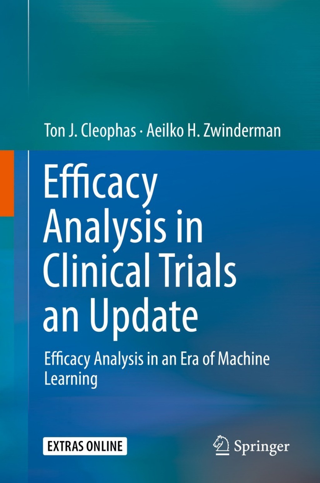 Efficacy Analysis in Clinical Trials an Update Efficacy Analysis in an Era of Machine Learning 