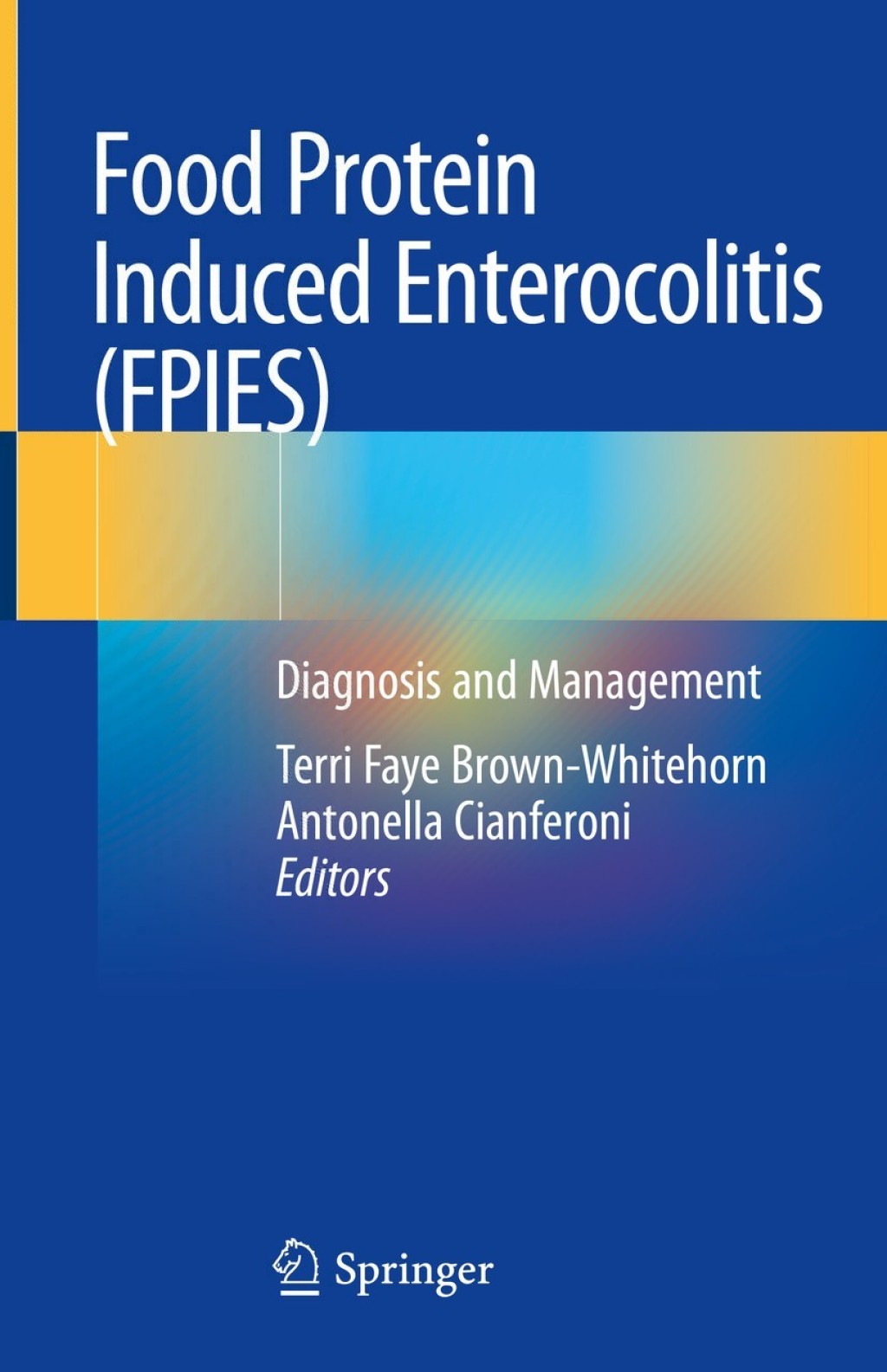 Food Protein Induced Enterocolitis (FPIES) Diagnosis and Management 