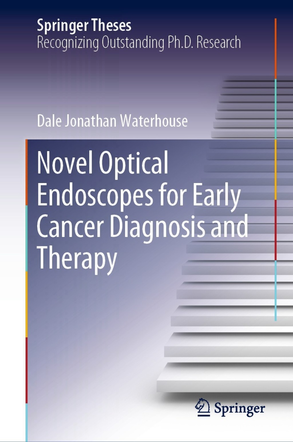 Novel Optical Endoscopes for Early Cancer Diagnosis and Therapy 