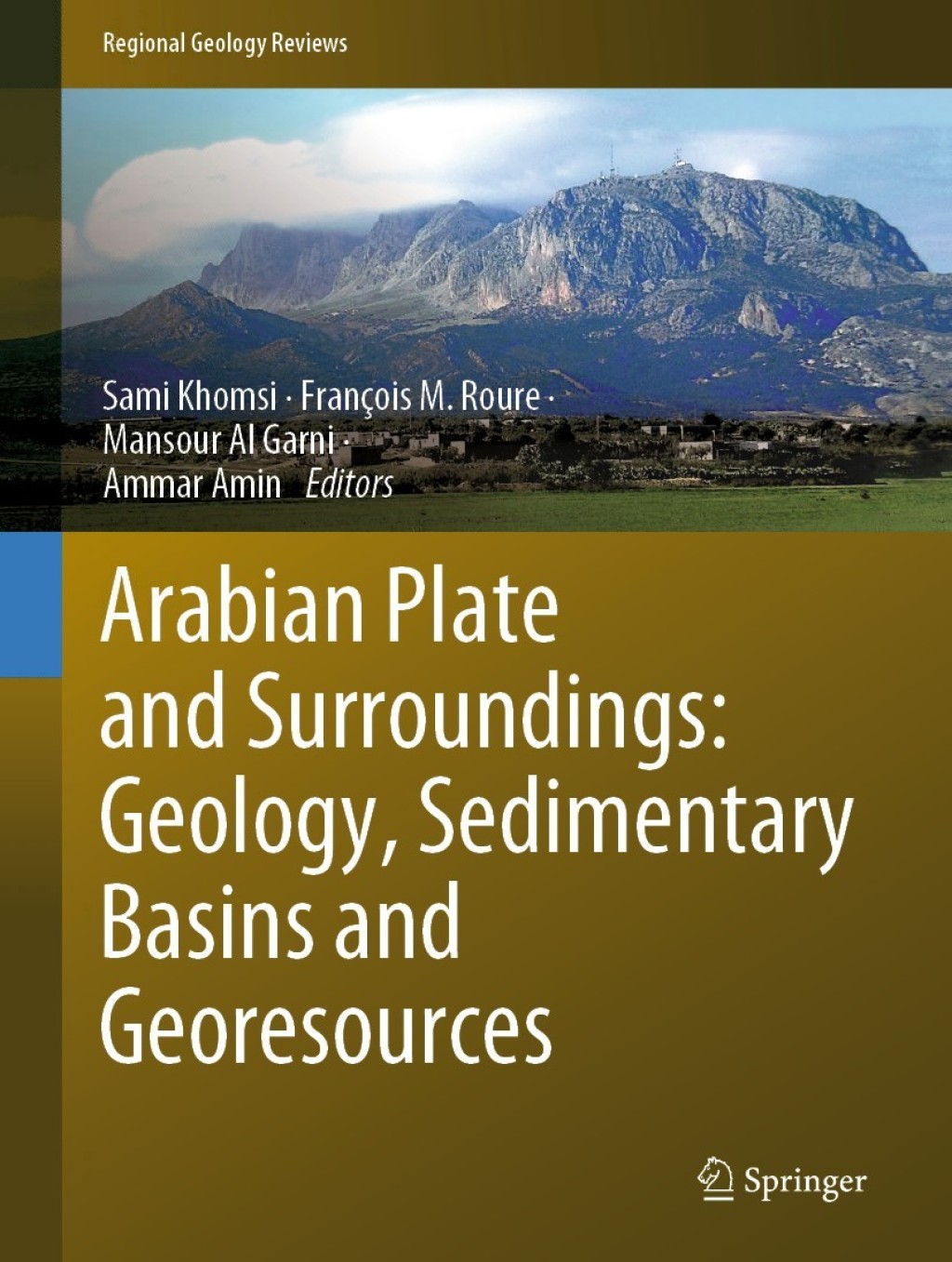 Arabian Plate and Surroundings: Geology, Sedimentary Basins and Georesources 