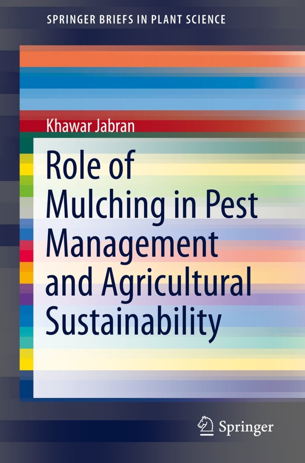 Role of Mulching in Pest Management and Agricultural Sustainability 