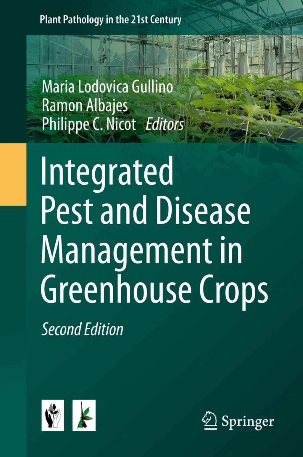 Integrated Pest and Disease Management in Greenhouse Crops 2nd Edition