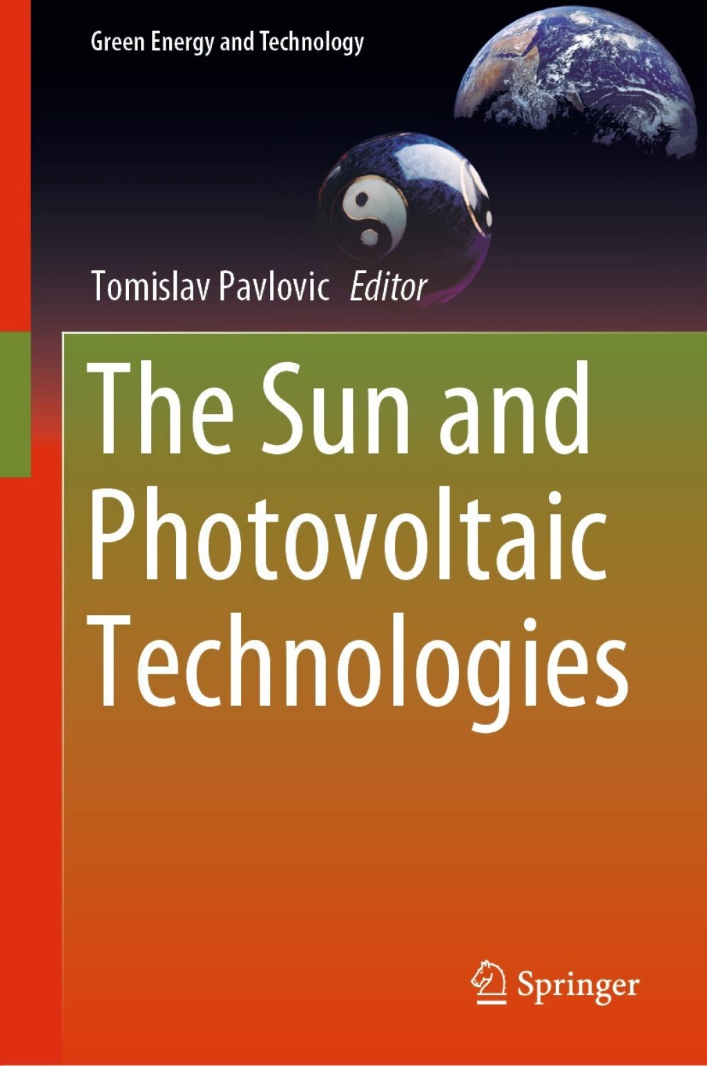 The Sun and Photovoltaic Technologies 