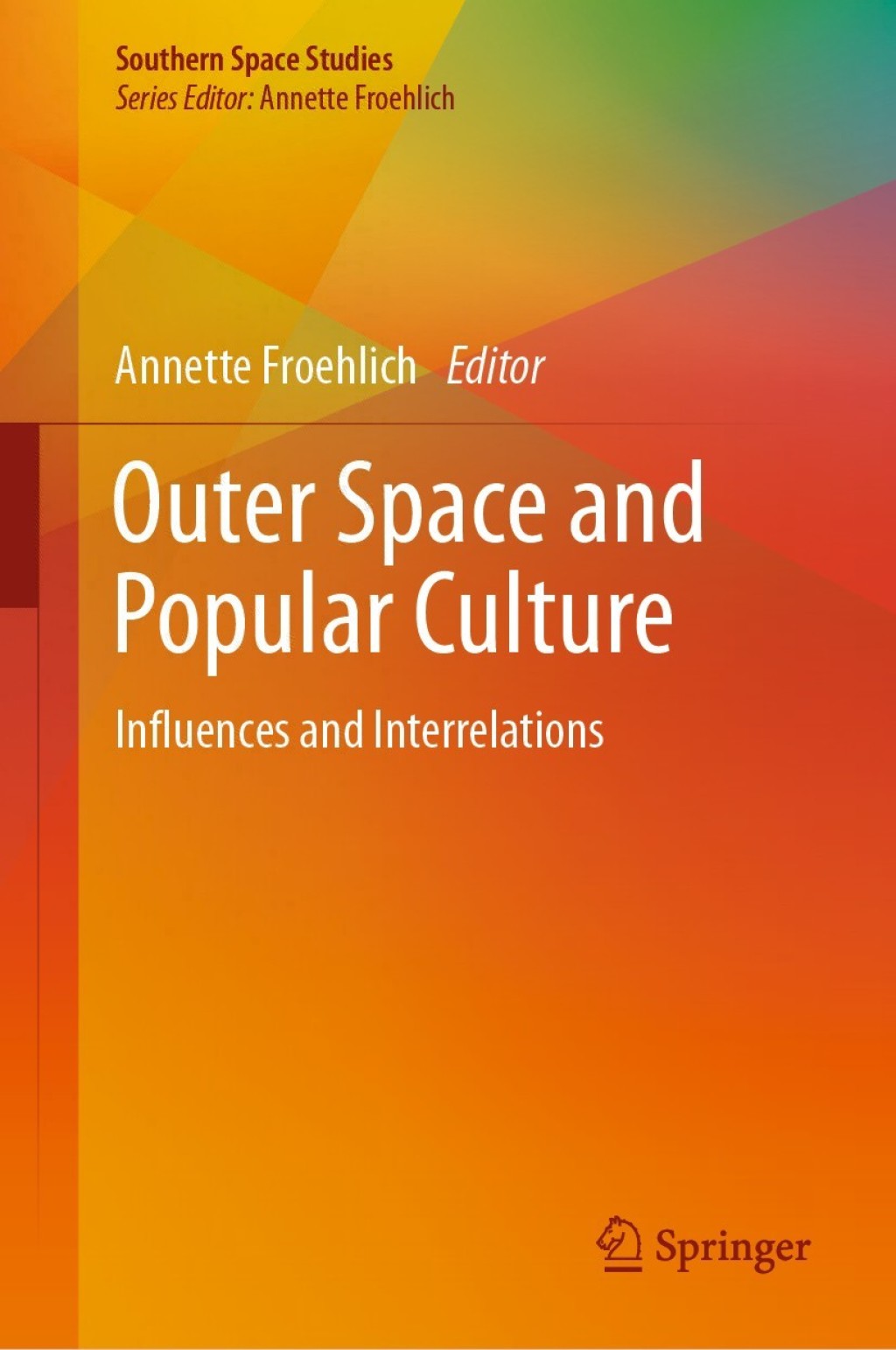 Outer Space and Popular Culture Influences and Interrelations 