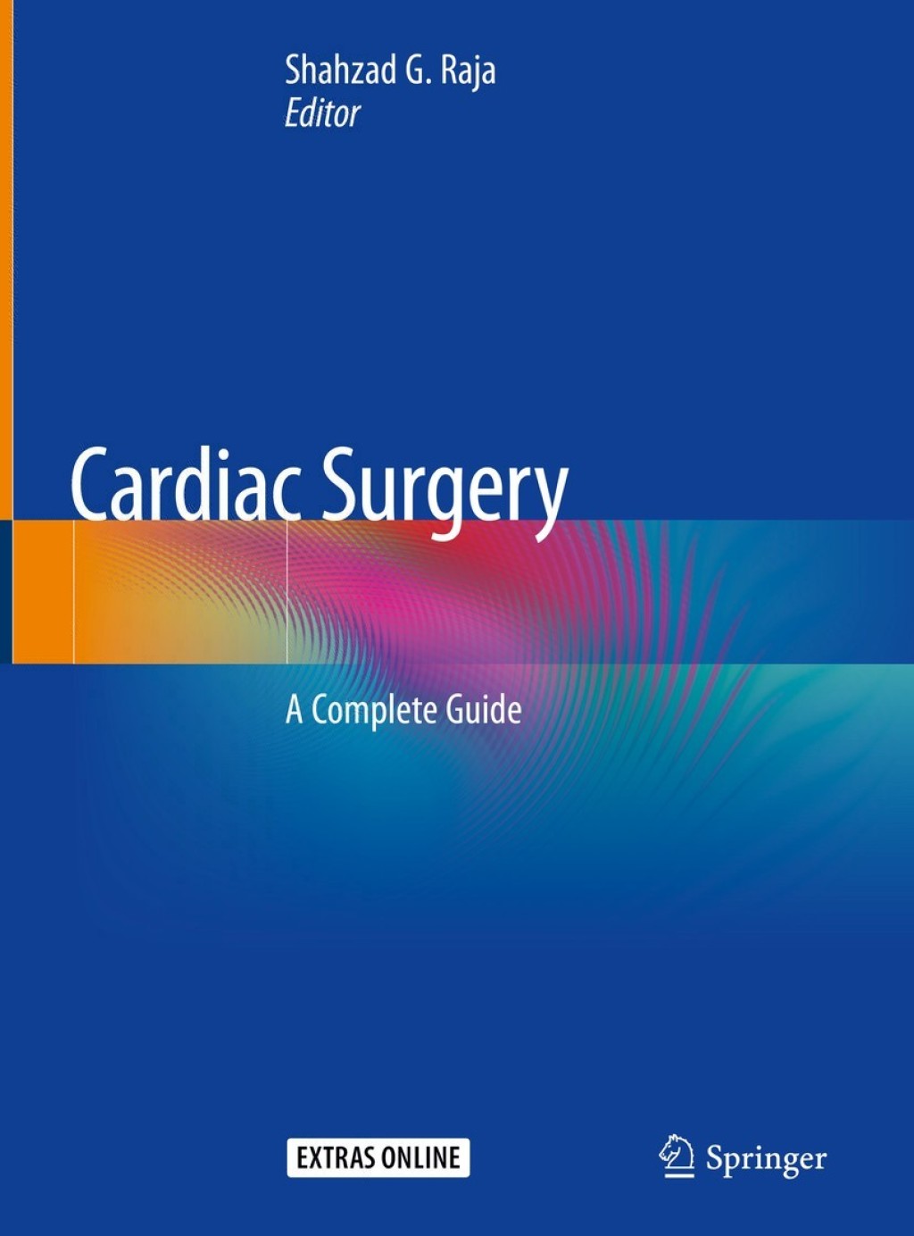 Cardiac Surgery A Complete Guide 1st Edition