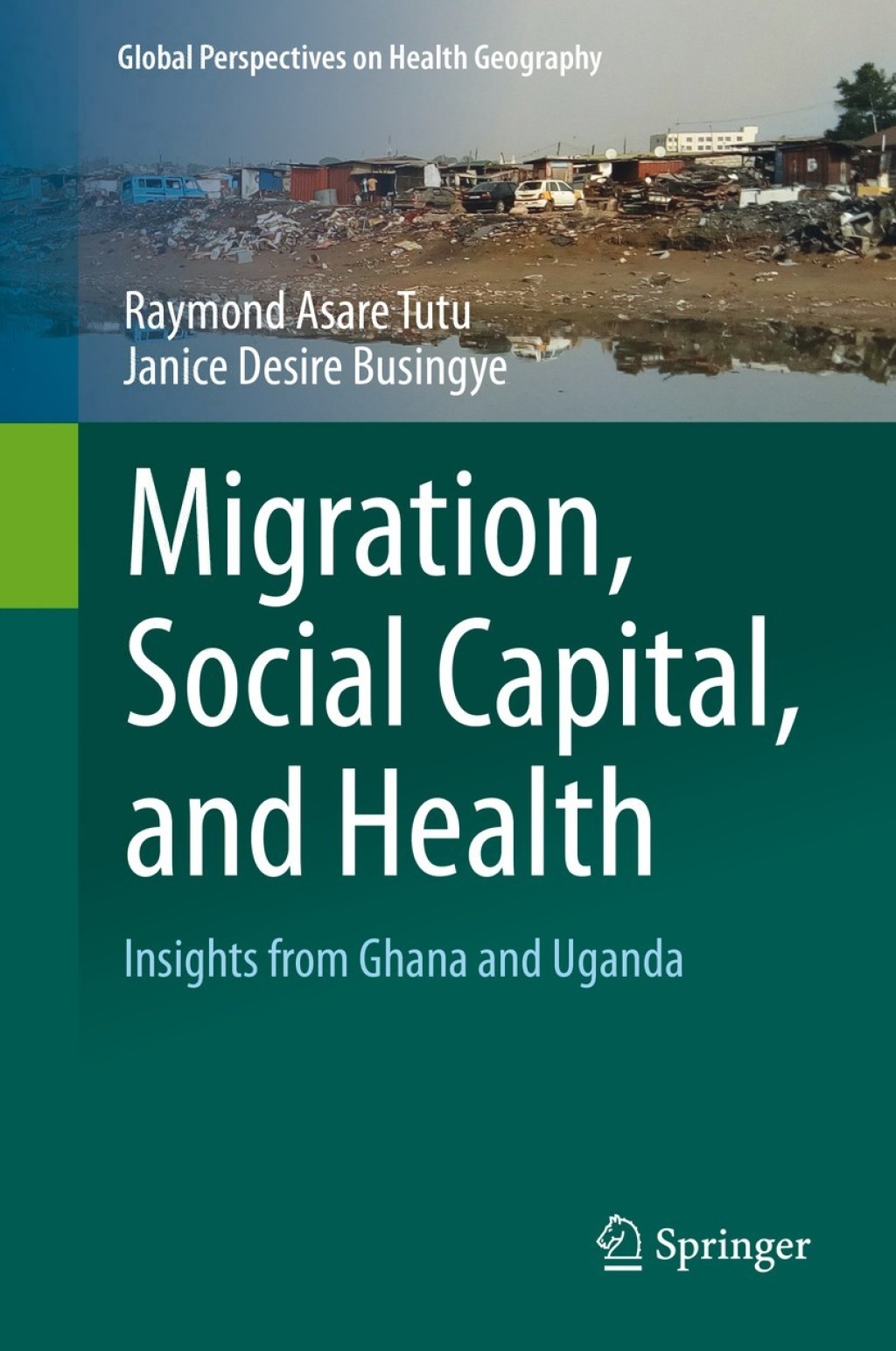Migration, Social Capital, and Health Insights from Ghana and Uganda 