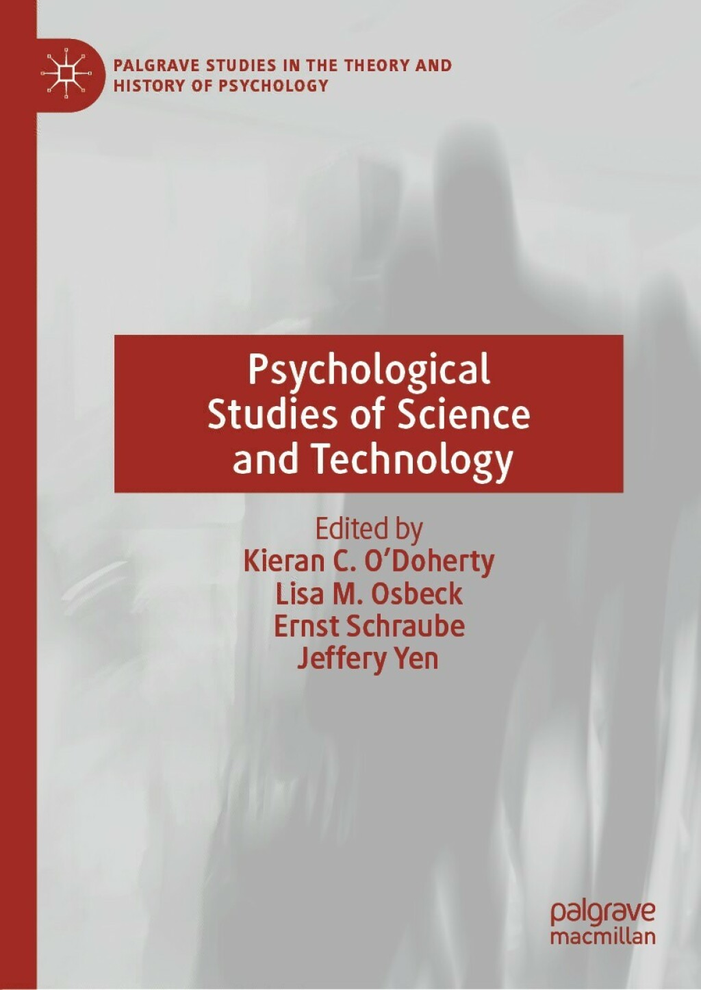 Psychological Studies of Science and Technology 