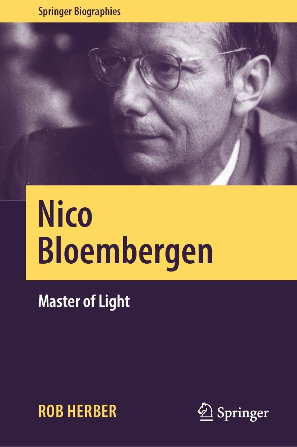 Nico Bloembergen Master of Light 