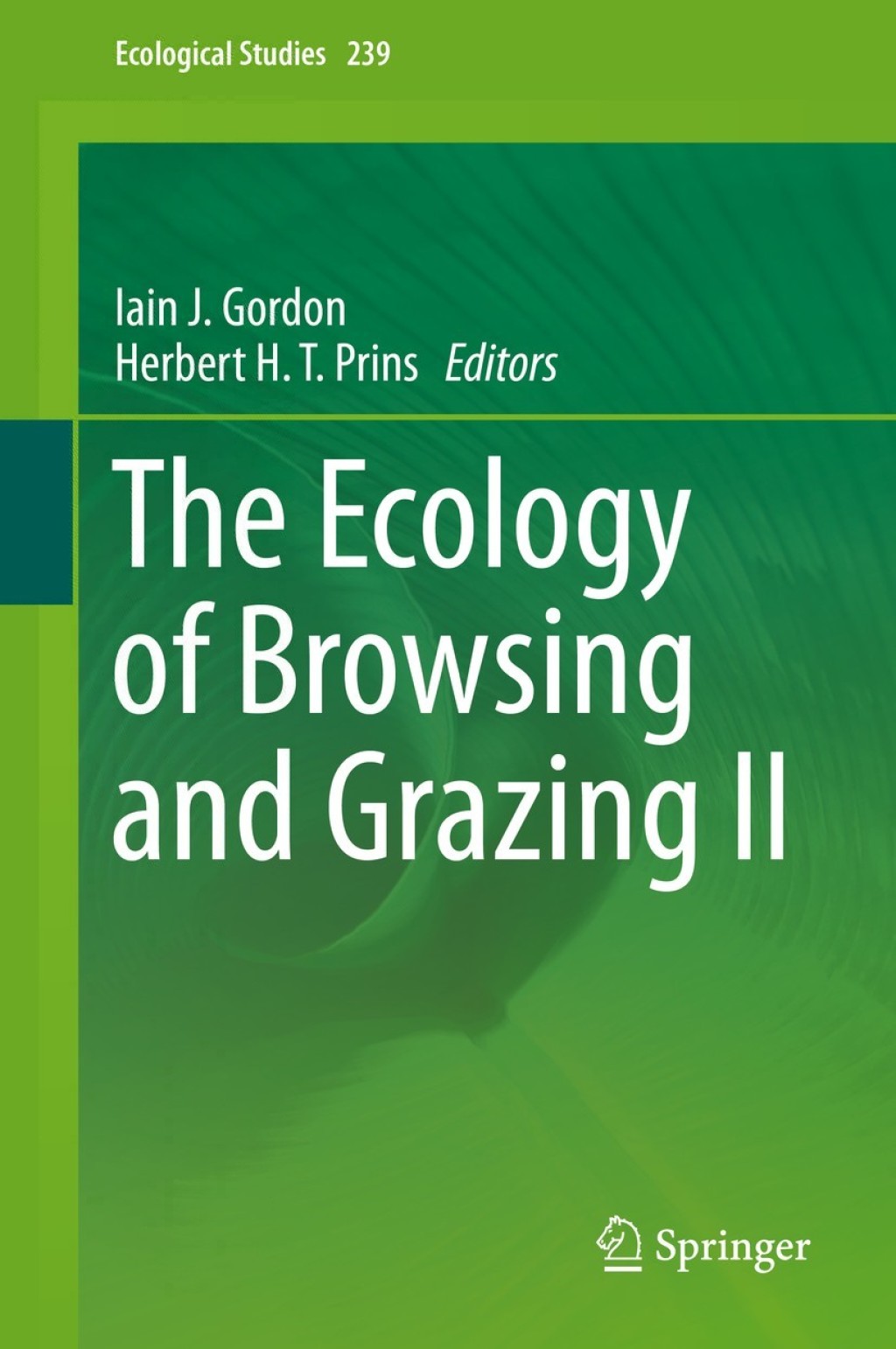 The Ecology of Browsing and Grazing II 