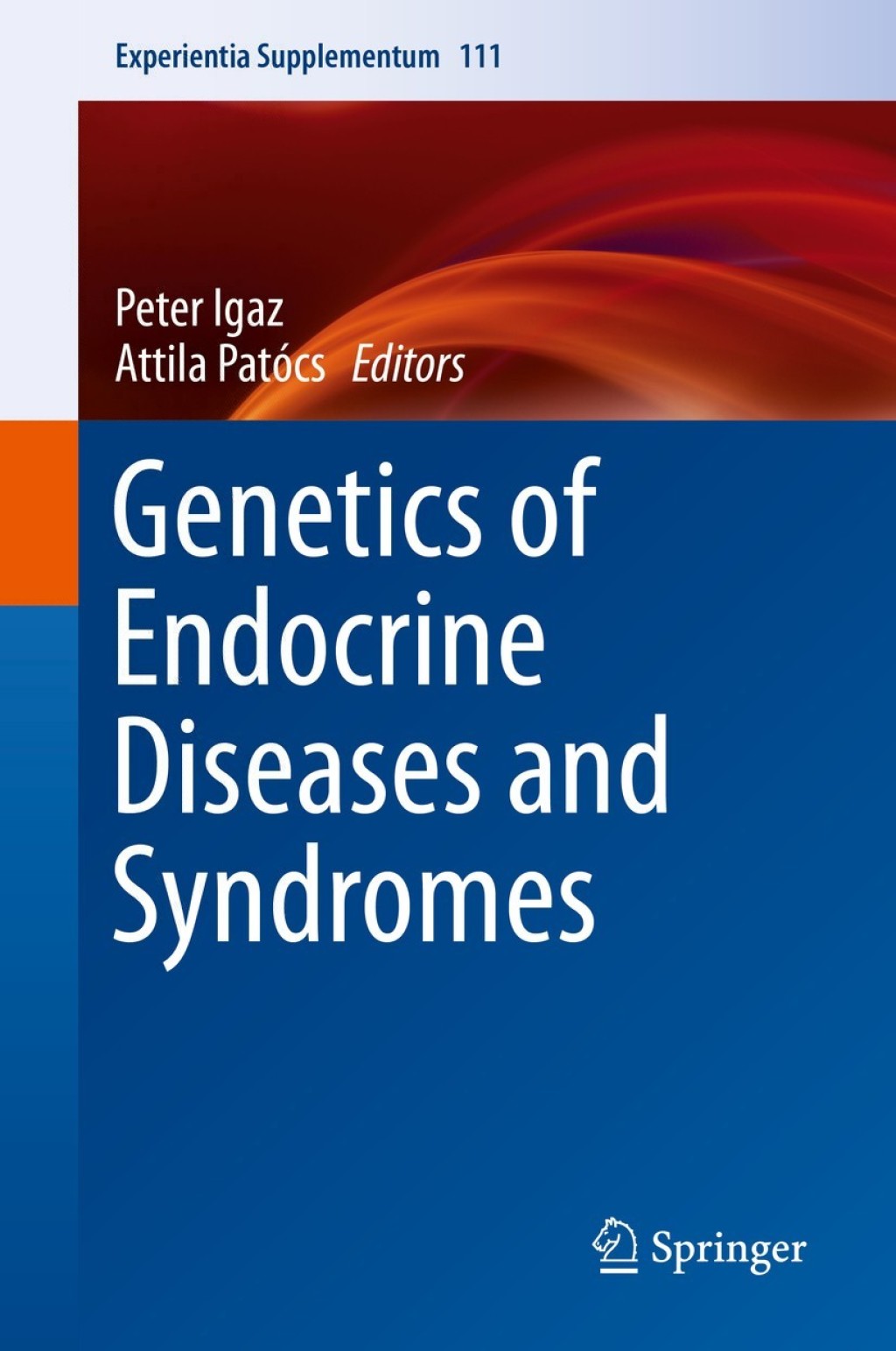 Genetics of Endocrine Diseases and Syndromes 