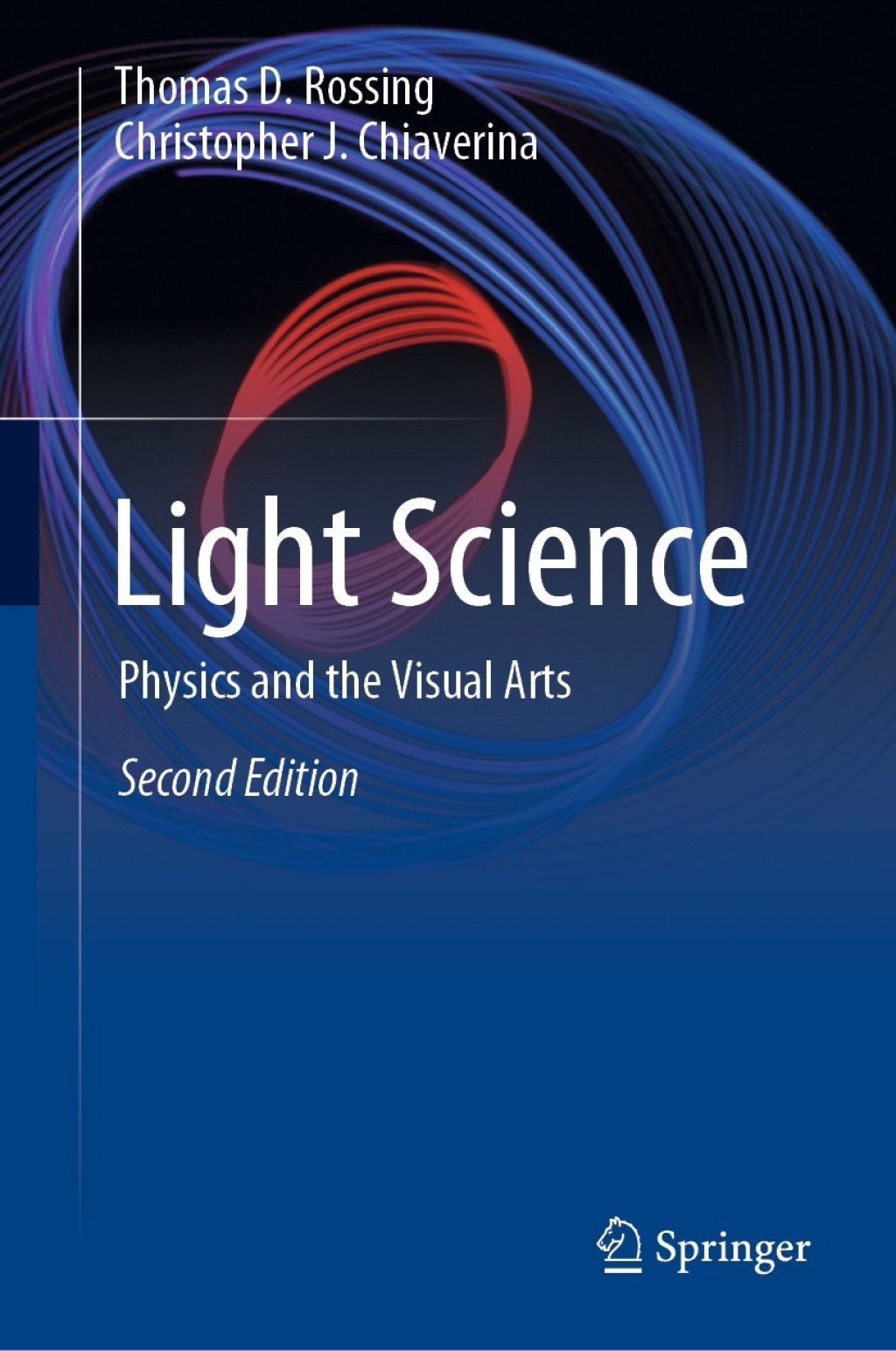 Light Science Physics and the Visual Arts 2nd Edition