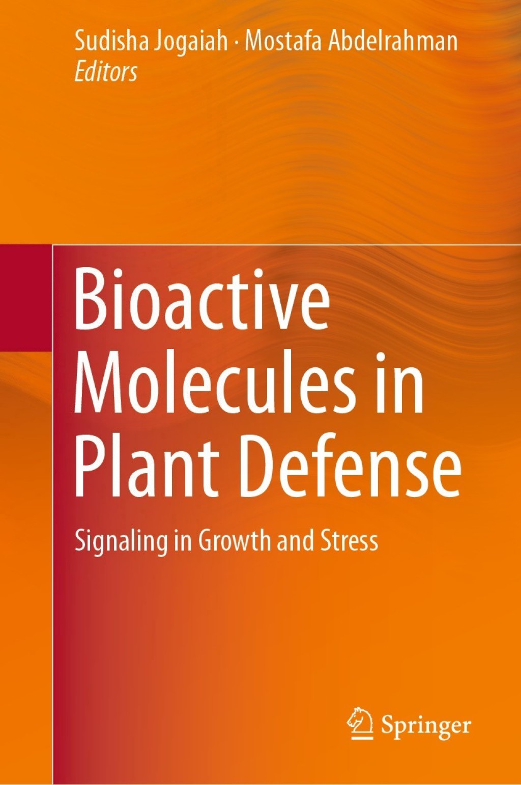 Bioactive Molecules in Plant Defense Signaling in Growth and Stress 