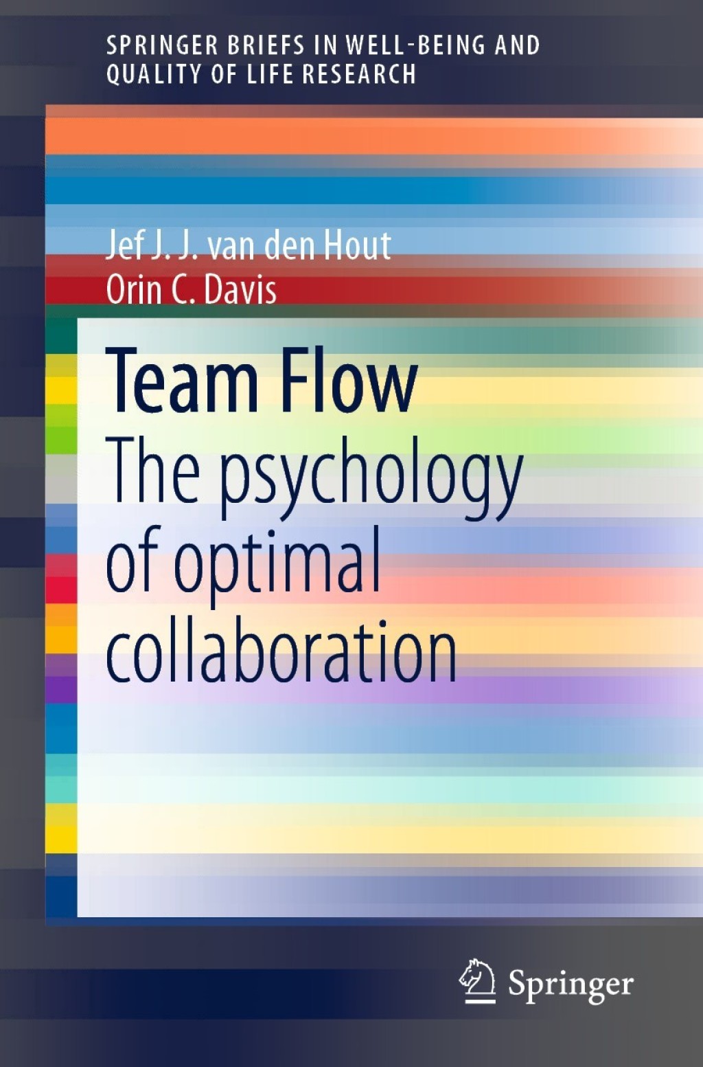 Team Flow The psychology of optimal collaboration 