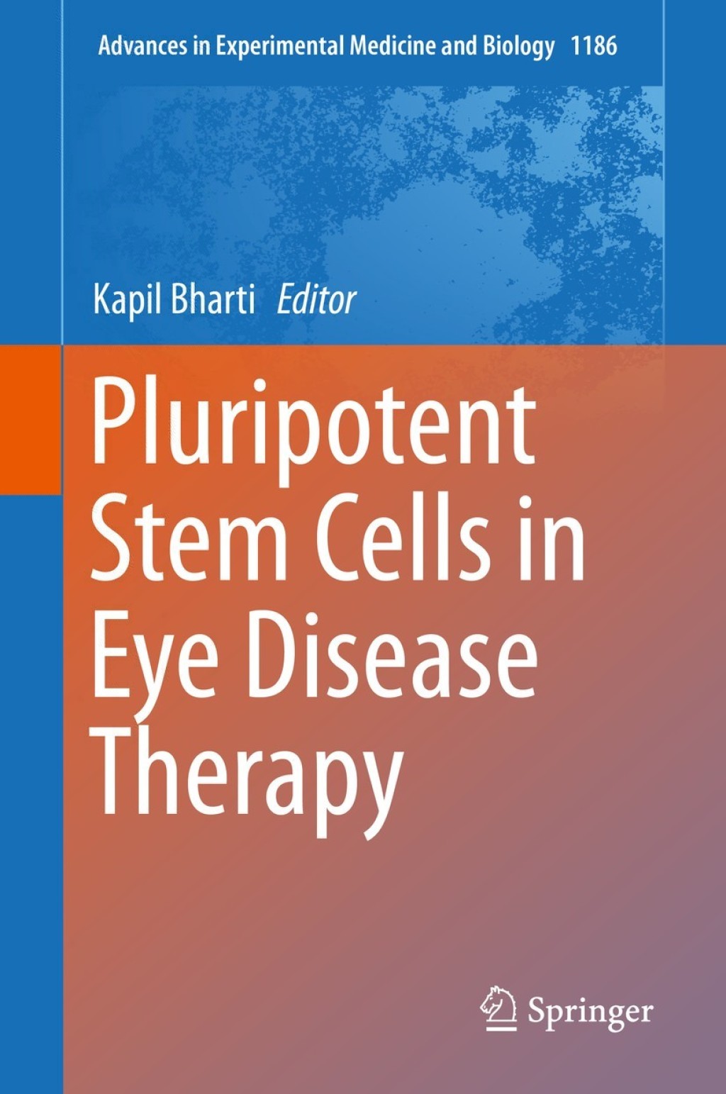 Pluripotent Stem Cells in Eye Disease Therapy 