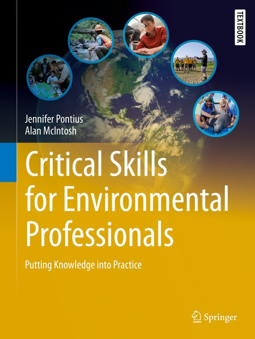 Critical Skills for Environmental Professionals Putting Knowledge into Practice 