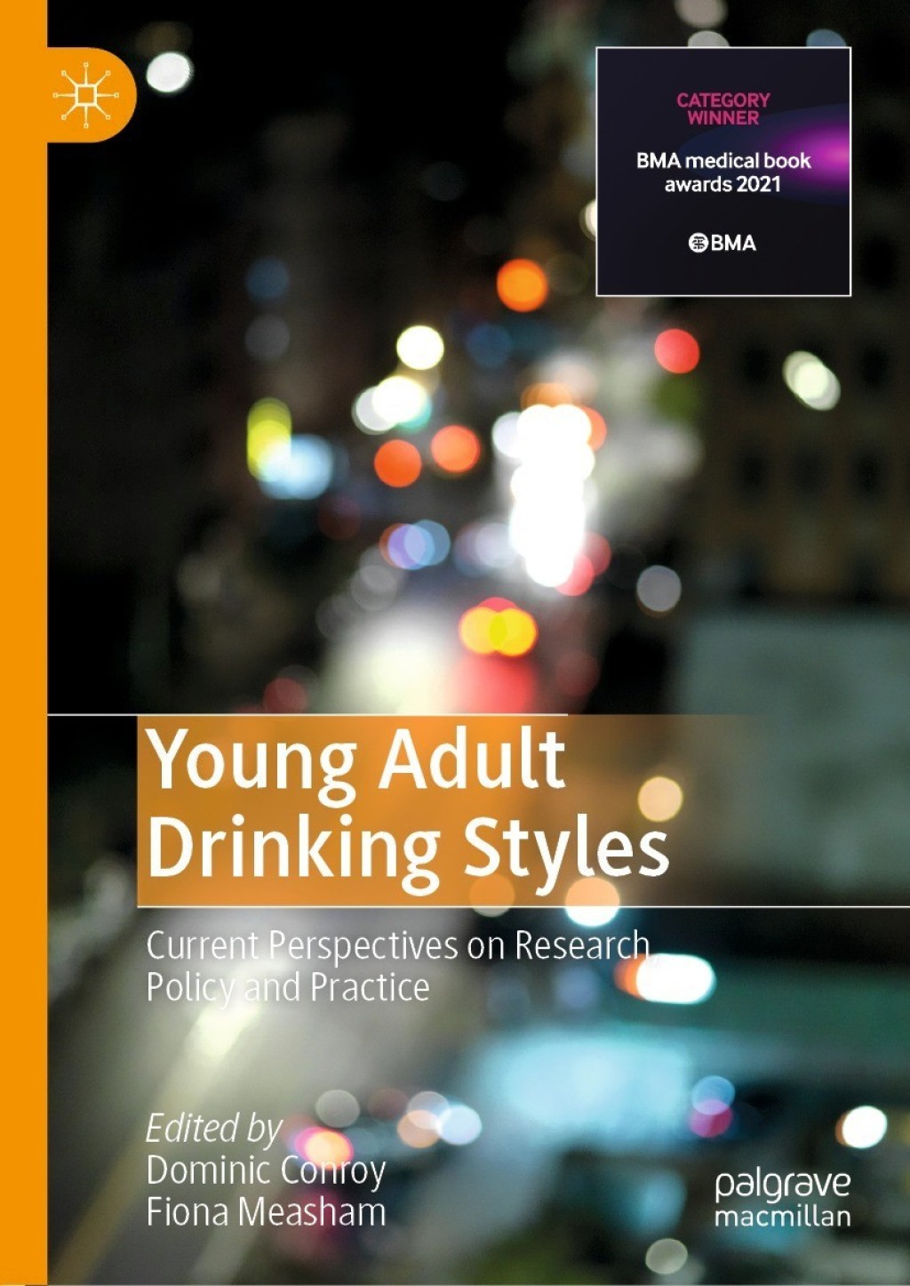Young Adult Drinking Styles Current Perspectives on Research, Policy and Practice 