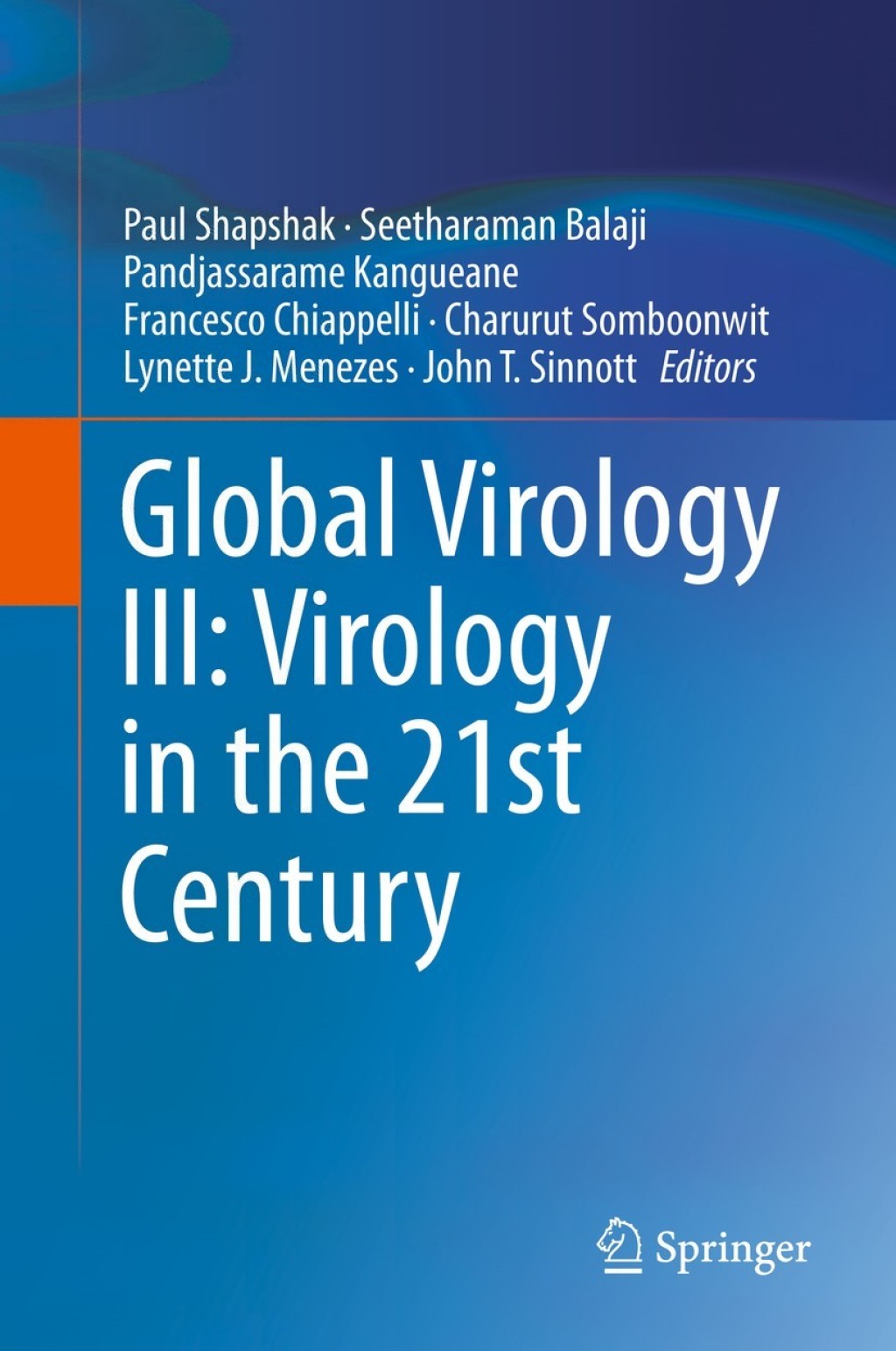 Global Virology III: Virology in the 21st Century 