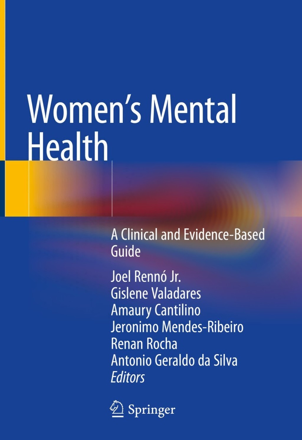 Women's Mental Health A Clinical and Evidence-Based Guide 1st Edition