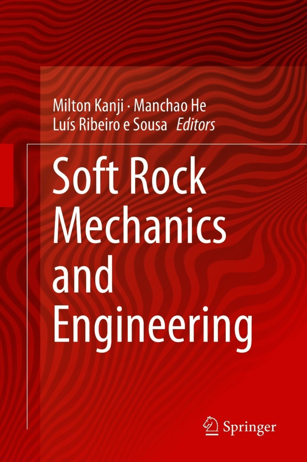 Soft Rock Mechanics and Engineering 