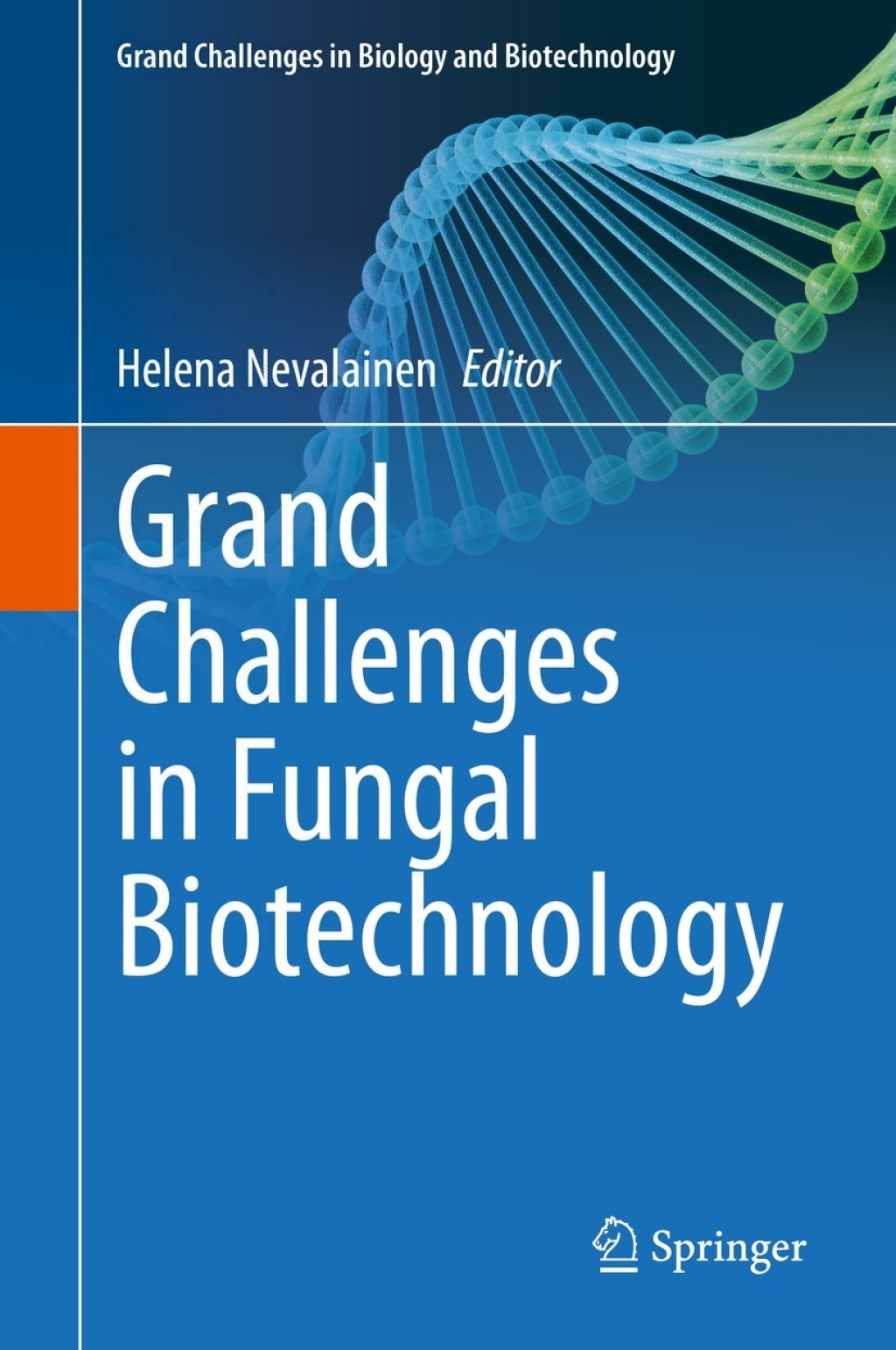 Grand Challenges in Fungal Biotechnology 
