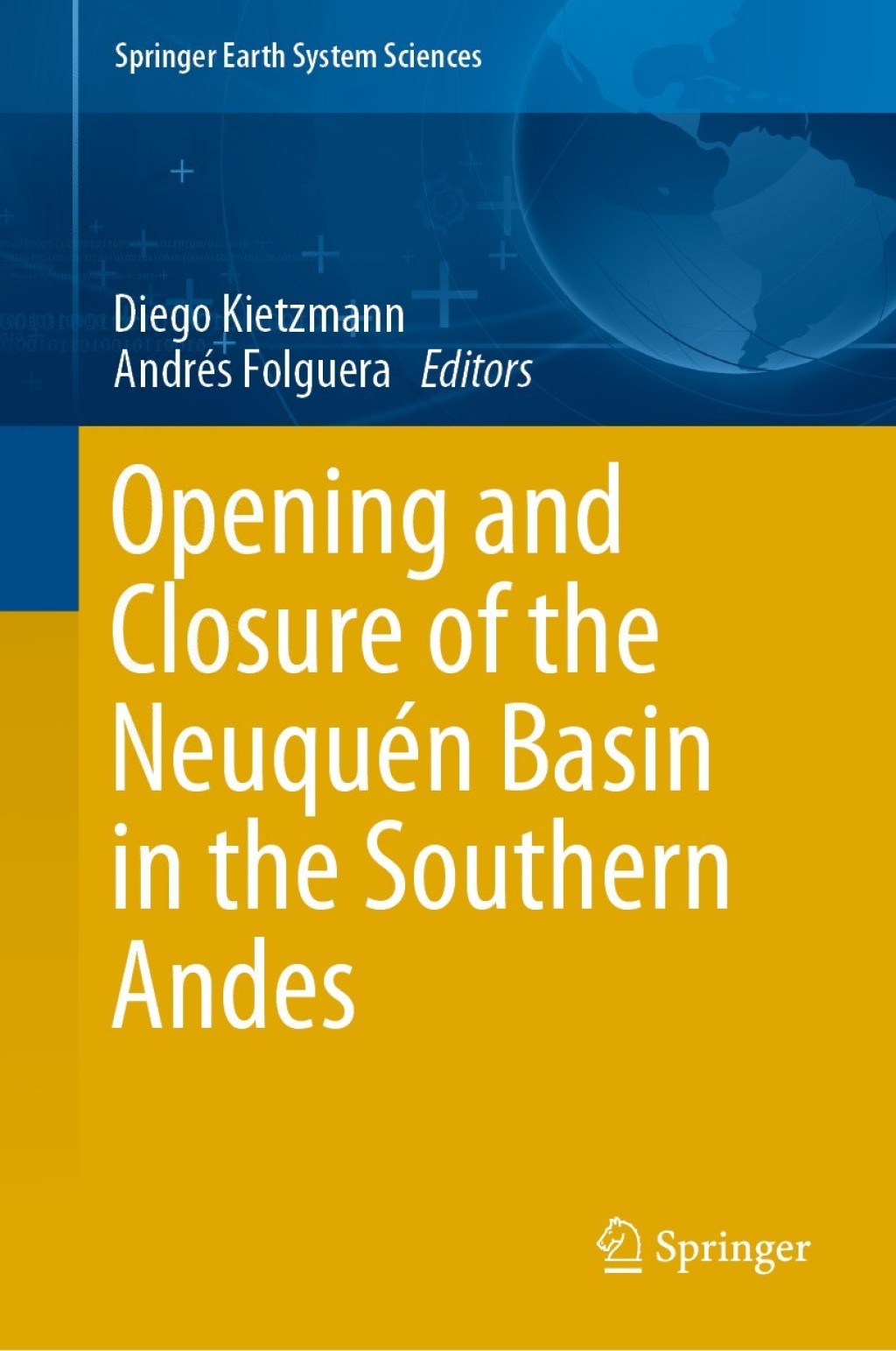 Opening and Closure of the NeuquÃƒÂ©n Basin in the Southern Andes 