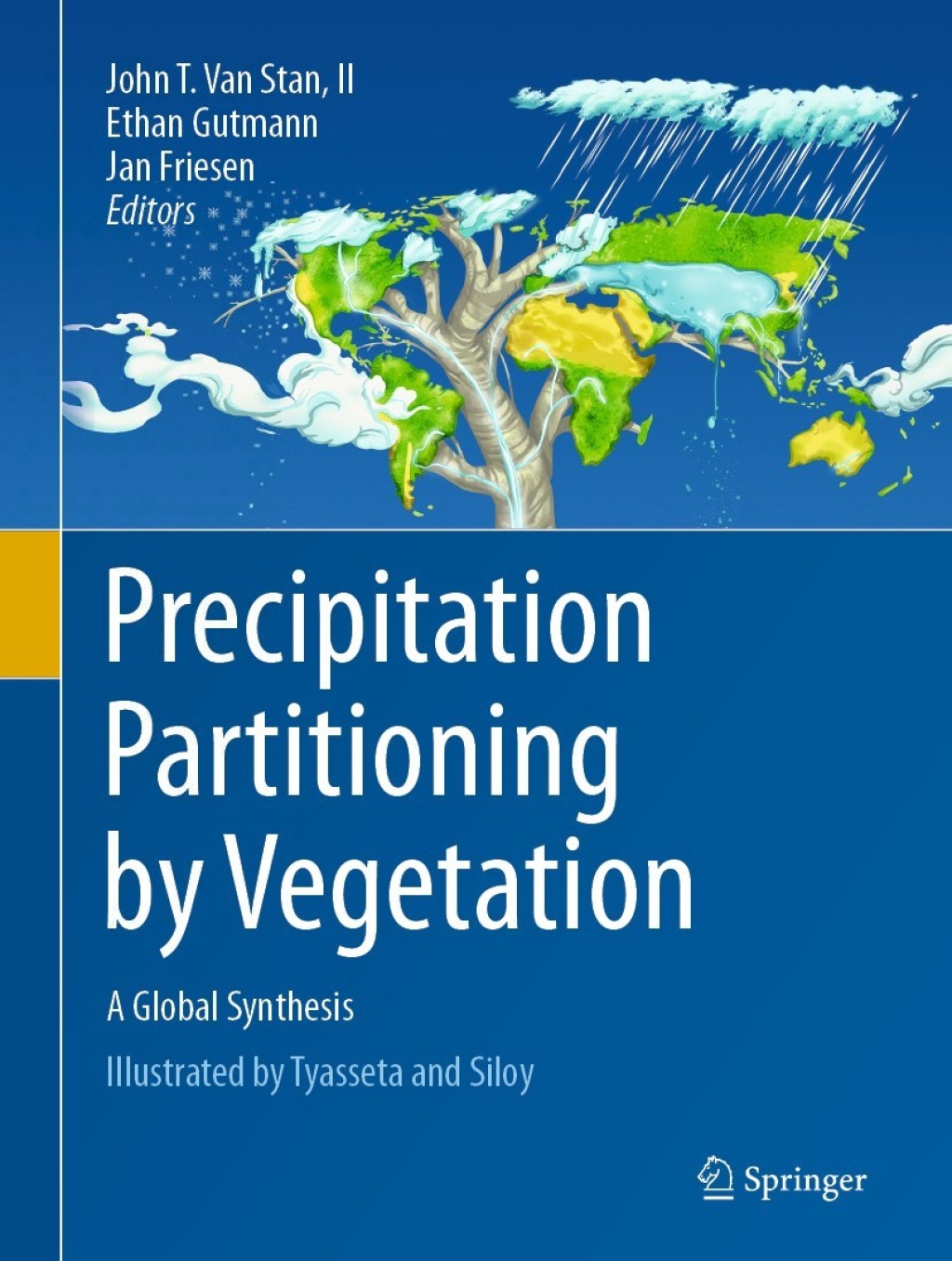 Precipitation Partitioning by Vegetation A Global Synthesis 