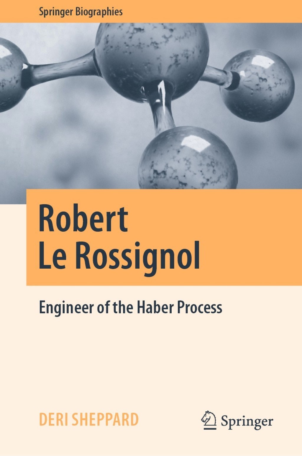 Robert Le Rossignol Engineer of the Haber Process 