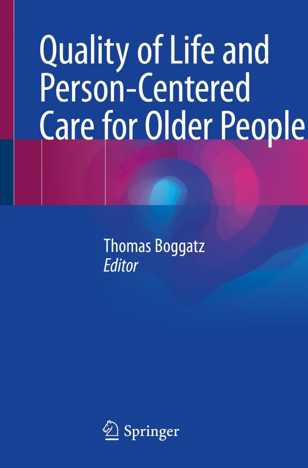 Quality of Life and Person-Centered Care for Older People 